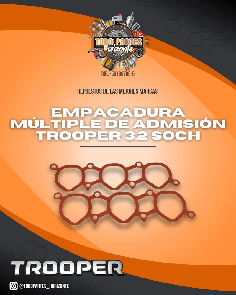 Repuesto EMPACADURA MÚLTIPLE DE ADMISIÓN TROOPER 3.2 SOHC original